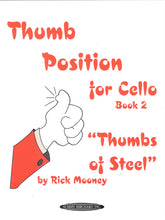 Load image into Gallery viewer, Mooney - Thumb Position for Cello